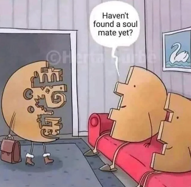 Cartoon: a puzzle-shaped person asks two other puzzle pieces 'Haven't found a soul mate yet?'